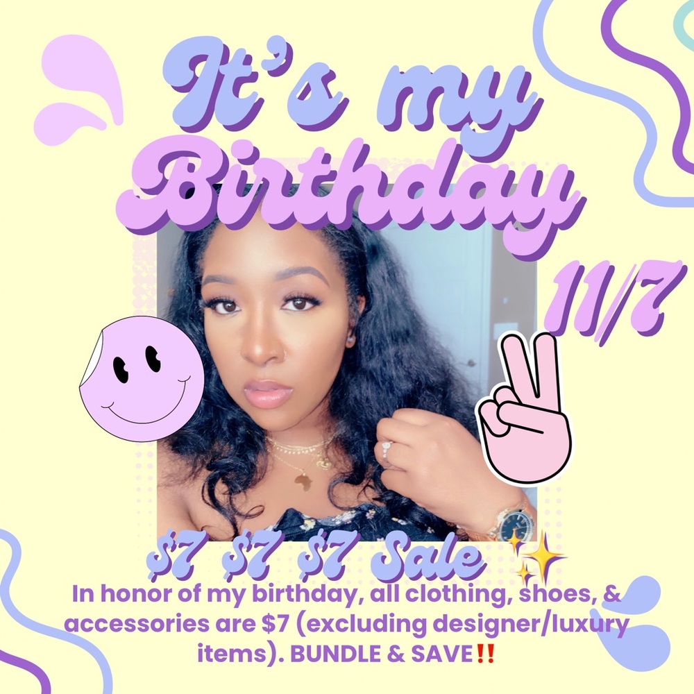 7-7-7 BIRTHDAY SALE🎉🎈🛍️❗️ EVERYTHING $7!